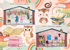 Dwie prace rysunkowe; konkurs Nasza Biblioteka szkolna, w tle elementy: sowy i książki