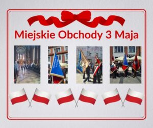 Zdjęcia z obchodów święta 3 Maja.