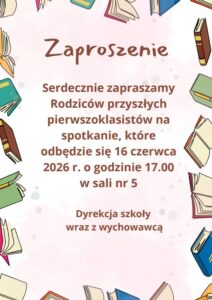 Zaproszenie na zebranie rodziców klas 1.