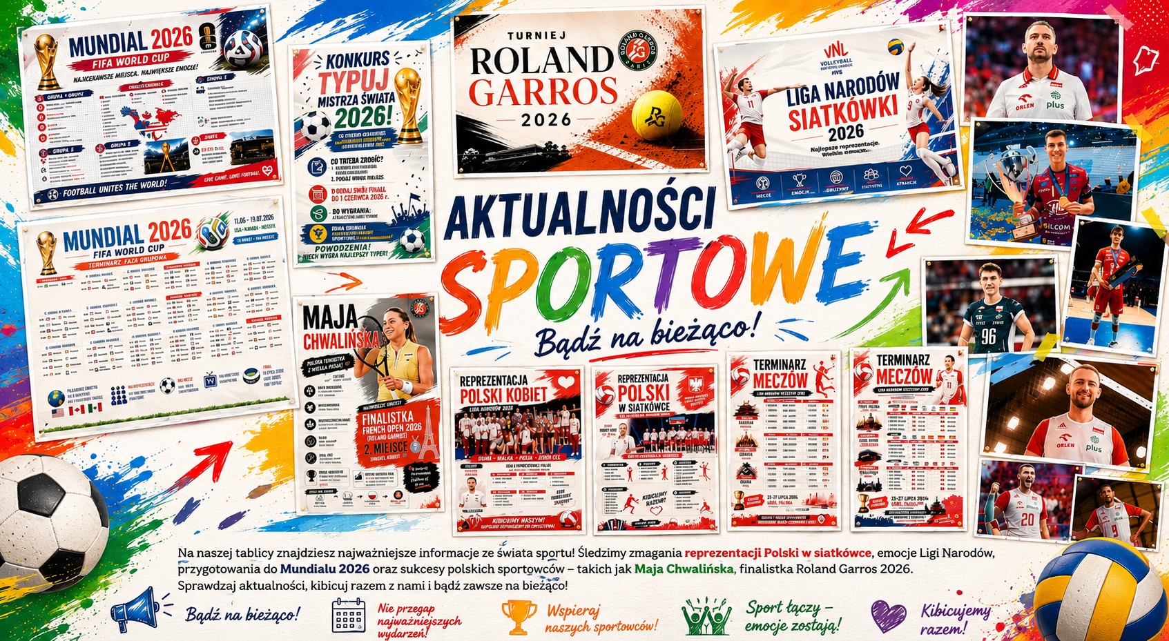 Kolorowa tablica „Aktualności sportowe” z plakatami i grafikami o wydarzeniach sportowych 2026 – m.in. Mundialu, Roland Garros i Lidze Narodów siatkówki – oraz zdjęciami sportowców i harmonogramami meczów. Motyw zachęca do śledzenia sportowych informacji i kibicowania.