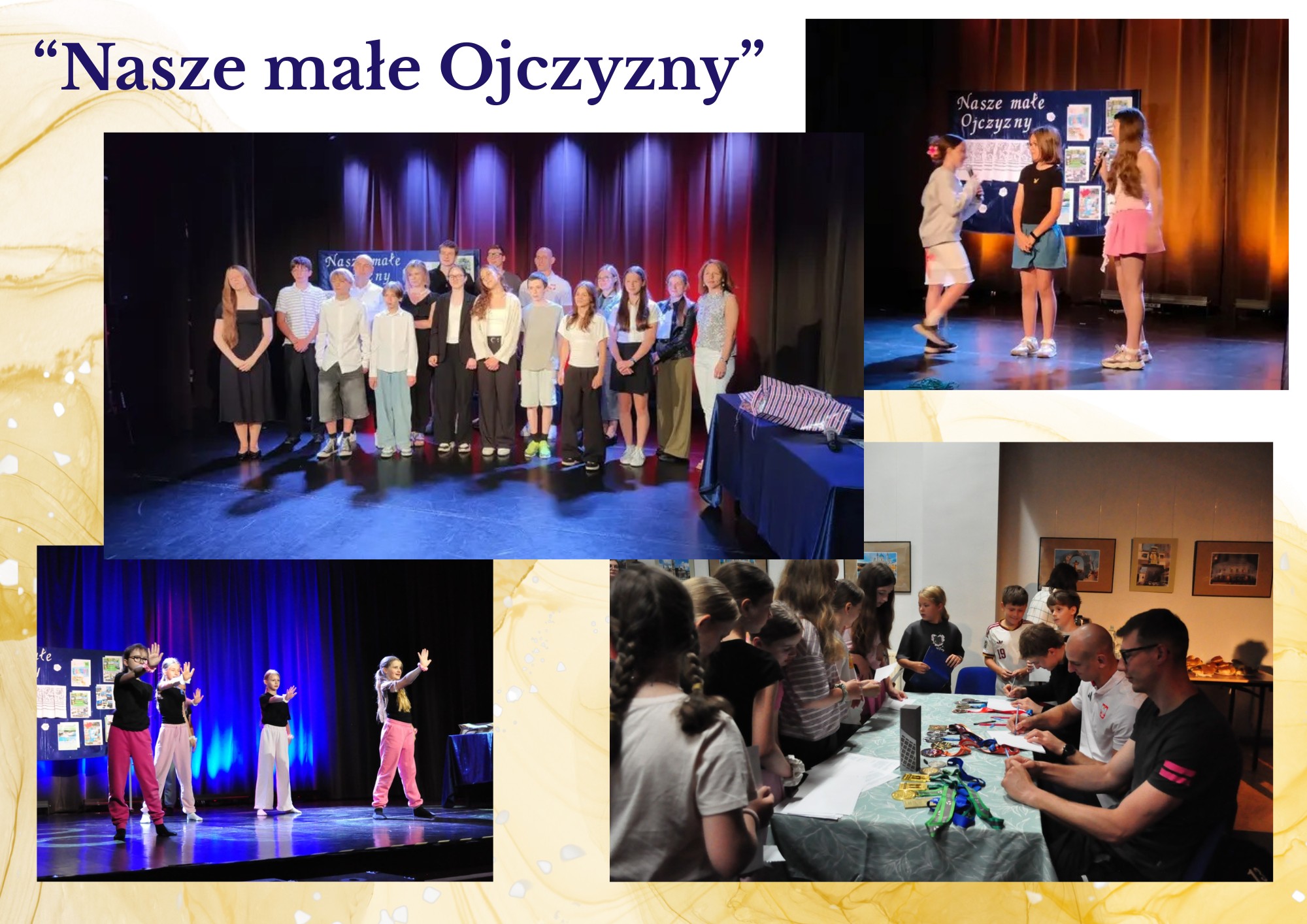 Kolaż zdjęć z gali „Nasze małe Ojczyzny”. Uczniowie występują na scenie, prezentują projekt oraz pokaz taneczny, a także uczestniczą w spotkaniu i rozdawaniu autografów. Zdjęcia dokumentują udział młodzieży w wydarzeniu podsumowującym konkurs lub projekt edukacyjny.
