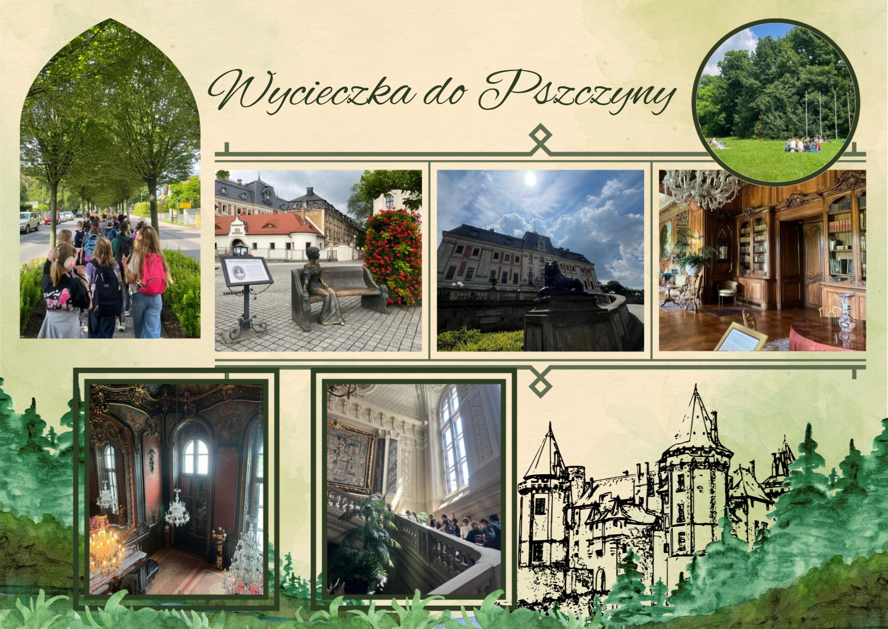 Kolaż zdjęć z wycieczki edukacyjno-krajoznawczej klas 5a i 5b do Pszczyny. Na zdjęciach uczniowie podczas spaceru, Zamek w Pszczynie z zewnątrz i jego zabytkowe wnętrza oraz park otaczający zamek. Na górze widnieje napis „Wycieczka do Pszczyny”.