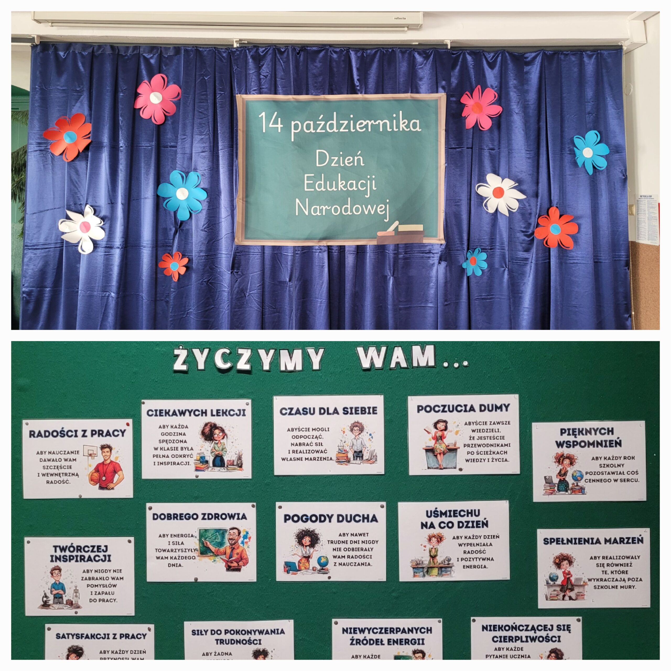 Dekoracja szkolna z okazji Dnia Edukacji Narodowej, obchodzonego 14 października. Na granatowej kurtynie umieszczono napis „Dzień Edukacji Narodowej”, a na zielonej tablicy życzenia dla nauczycieli i pracowników szkoły, m.in. radości z pracy, ciekawych lekcji, zdrowia, cierpliwości, satysfakcji i spełnienia marzeń.