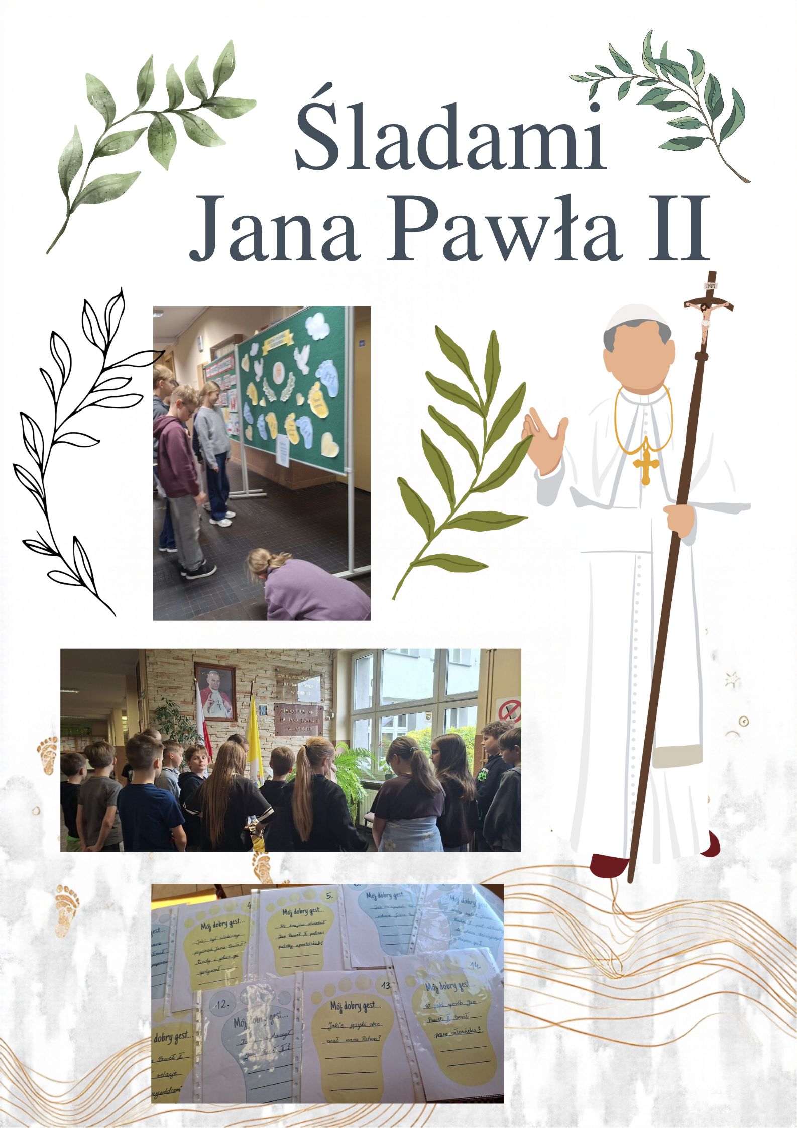 „Śladami Jana Pawła II” – uczniowie oglądają wystawę poświęconą patronowi szkoły i przygotowują prace o wartościach dobra i życzliwości.